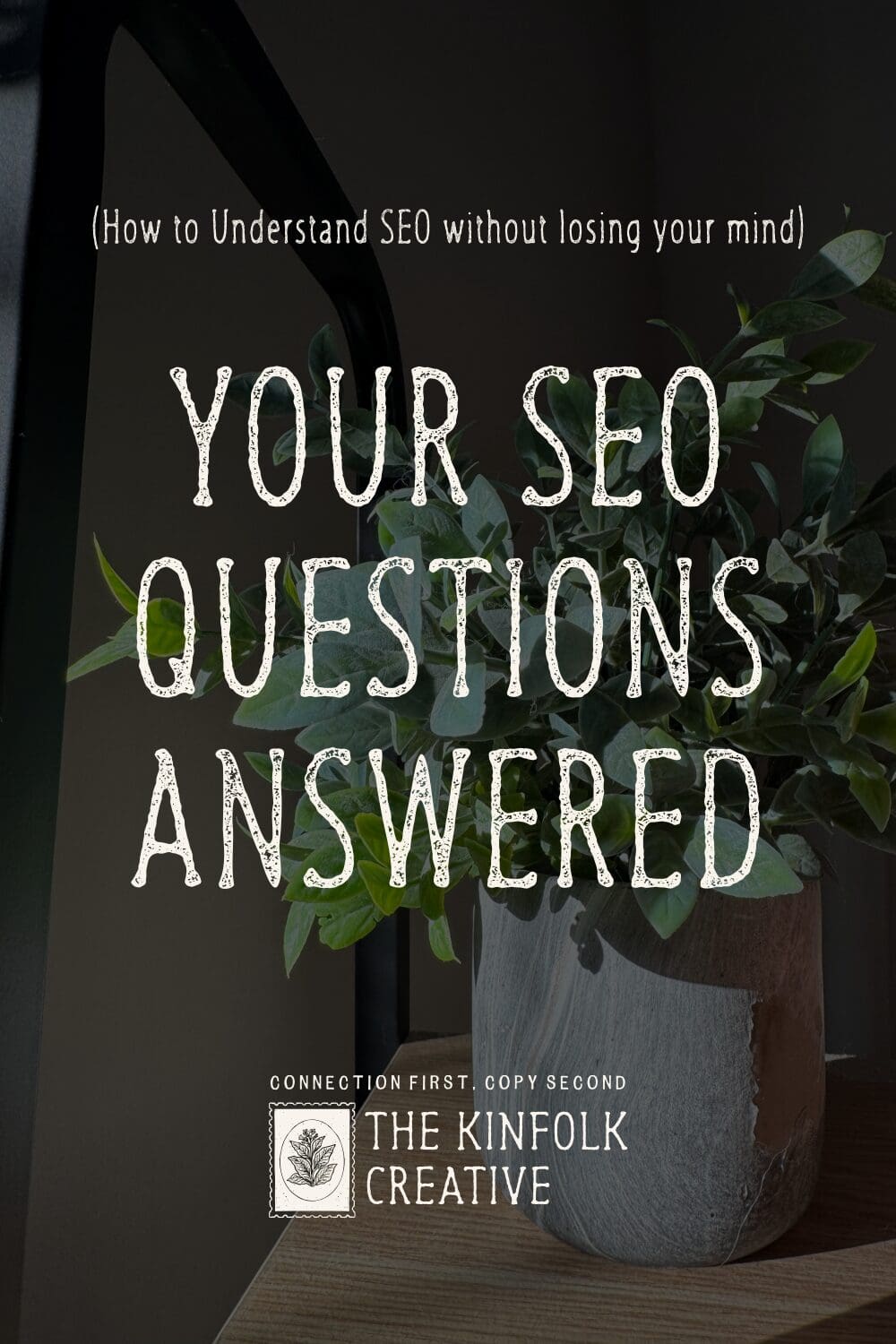 Your SEO questions answered by The Kinfolk Creative
